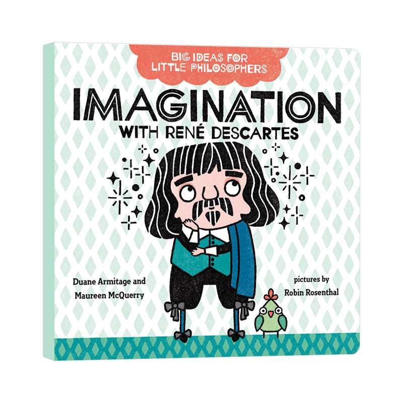 英文原版 Imagination with Rene Descartes 小小哲学家 笛卡尔 纸板书 儿童哲学绘本历史科普 英文版 进口英语原版书籍