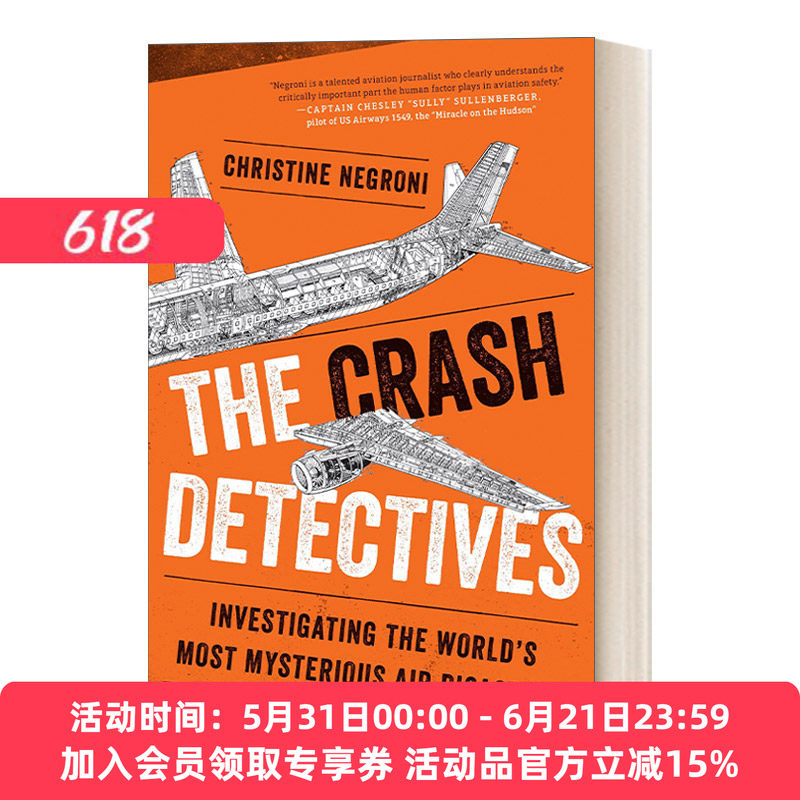 英文原版 The Crash Detectives 坠机调查组 调查世界上最神秘的空难 Christine Negroni 英文版 进口英语原版书籍