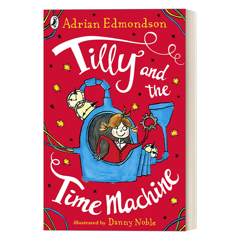 英文原版 Tilly and the Time Machine 蒂丽和时光机 畅销儿童奇幻小说 英文版 进口英语原版书籍