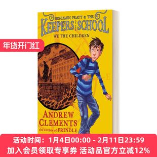 英文原版 We the Children Benjamin Pratt and the Keepers of the School 我们是孩子 本杰明·普拉特和学校守护者 进口英语书籍