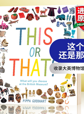 这个还是那个 你将在大英博物馆选择什么 英文原版 This or That What Will You Choose at the British Museum 英文版进口英语书