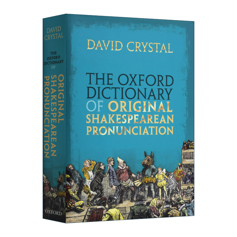 英文原版 The Oxford Dictionary of Original Shakespearean Pronunciation 牛津纯正莎士比亚发音词典 精装 英文版 进口英语书籍