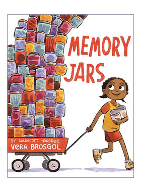 英文原版 Memory Jars 记忆罐子 精装图画书 凯迪克奖得主Vera Brosgol 英文版 进口英语原版书籍