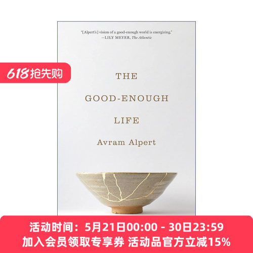 英文原版 The Good-Enough Life 适度的生活 避免过度 减少竞争 哲学 Avram Alpert 英文版 进口英语原版书籍