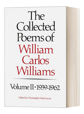 英文原版 The Collected Poems of William Carlos Williams, Vol. 2 威廉·卡洛斯·威廉姆斯诗集 卷二 英文版 进口英语原版书籍