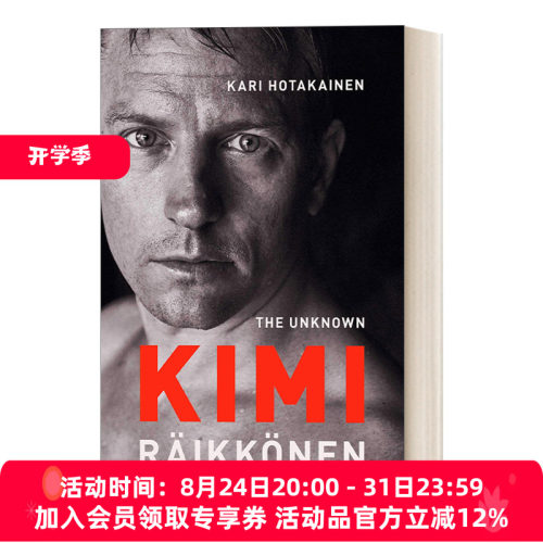 英文原版 Unknown Kimi Raikkonen 揭秘莱科宁 基米·莱科宁自传 英文版 进口英语原版书籍