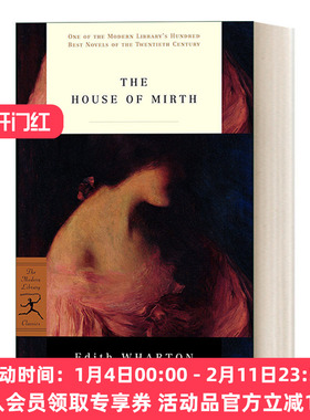 英文原版 The House of Mirth Modern Library 欢乐之家 兰登书屋现代图书馆 Edith Wharton 英文版 进口英语原版书籍