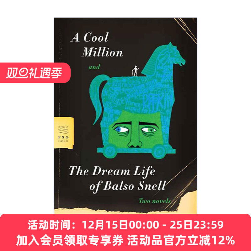英文原版 A Cool Million and The Dream Life of Balso Snell 韦斯特2部小说合集 含鲍尔索斯奈尔的梦幻生活 难圆发财梦 英文版