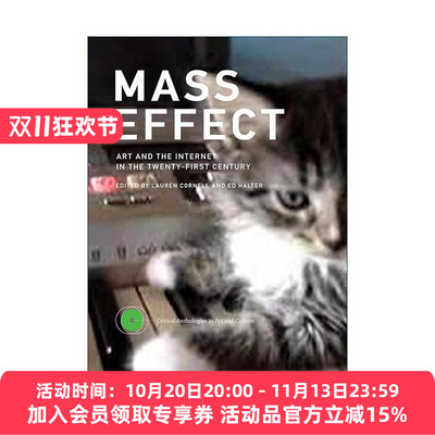 英文原版 Mass Effect 质量效应 21世纪的艺术与互联网 Lauren Cornell 精装 英文版 进口英语原版书籍