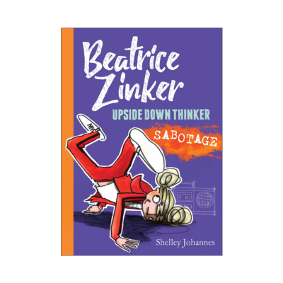英文原版 Sabotage 小小倒立思想家3 Beatrice Zinker Upside Down Thinker 初级章节桥梁书 英文版 进口英语原版书籍