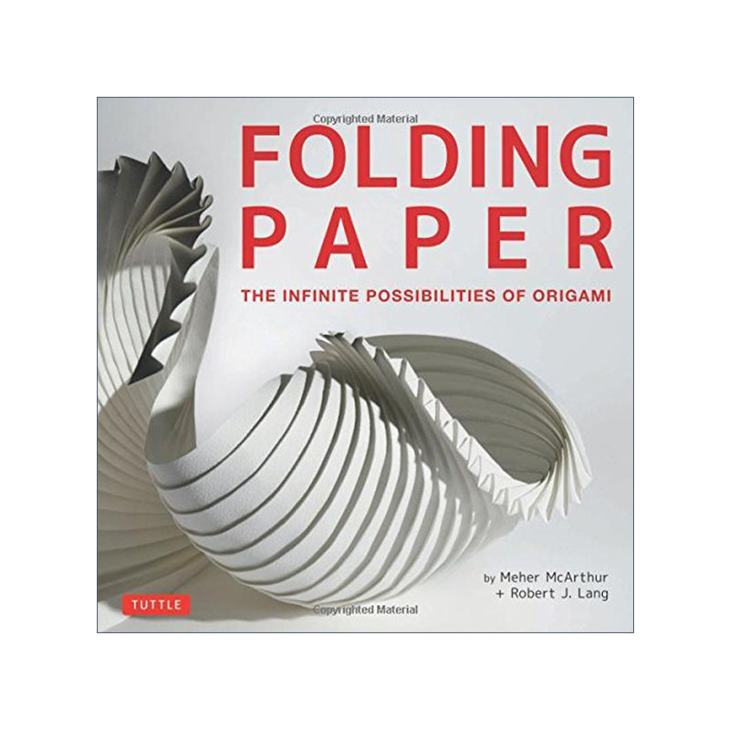 英文原版 Folding Paper 折叠 折纸的无限可能性 折纸艺术史 Robert J. Lang 精装 英文版 进口英语原版书籍