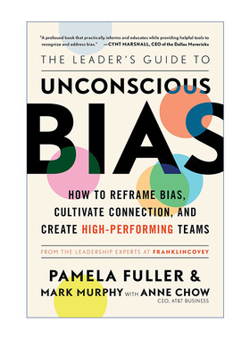 英文原版 The Leader's Guide to Unconscious Bias 领导者无意识偏见指南 如何重构偏见 培养联系 创建高绩效团队 进口英语书籍