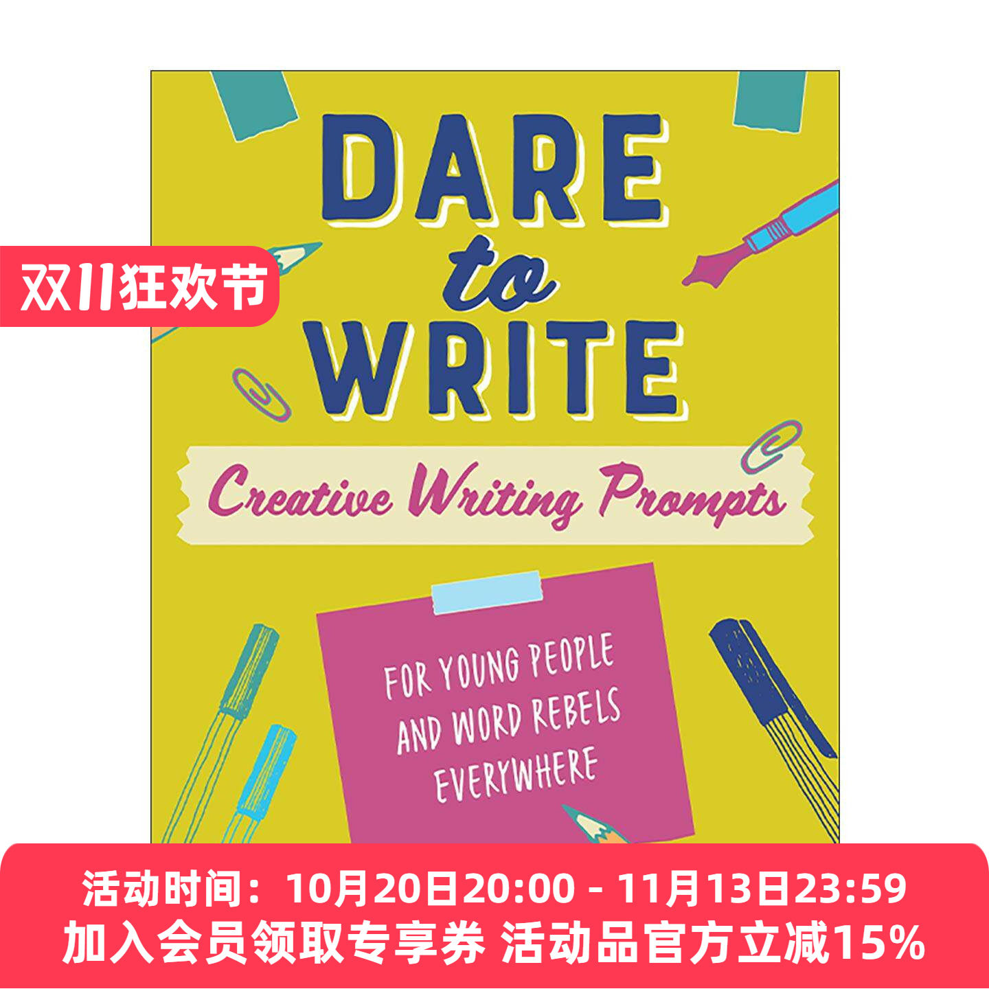 英文原版 Dare to Write 敢于写作 给年轻人与世界各地文字叛逆者的创造性写作建议指南 英文版 进口英语原版书籍