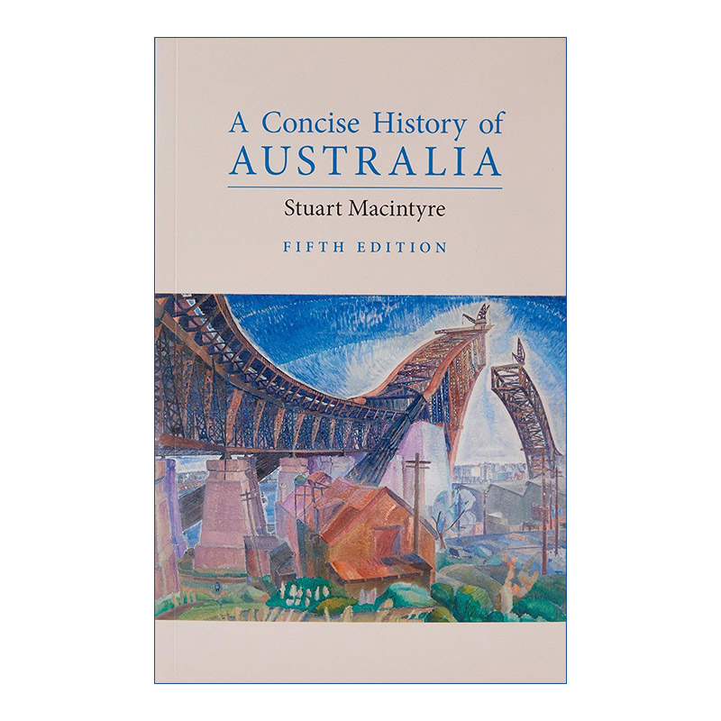 剑桥澳大利亚简史 英文原版 A Concise History of Australia 斯图亚特·麦金泰尔 剑桥大学国别简史系列 英文版 进口英语原版书籍
