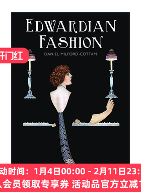 英文原版 Edwardian Fashion 英国爱德华时代的服装时尚 历史图册 英文版 进口英语原版书籍