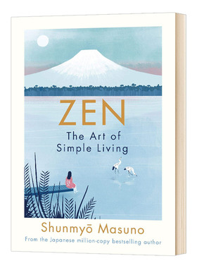 华研原版 禅 简单生活的艺术 英文原版 Zen The Art of Simple Living 100个禅的艺术生活实践 Shunmyo Masuno 英文版进口英语书籍