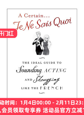 英文原版 A Certain Je Ne Sais Quoi 无法言说 英国人看法国 法国装腔指南 英文版 进口英语原版书籍