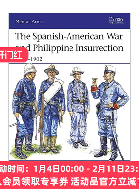 英文原版 The Spanish-American War and Philippine Insurrection 美西战争和菲律宾起义 历史上的军队系列 进口英语原版书籍