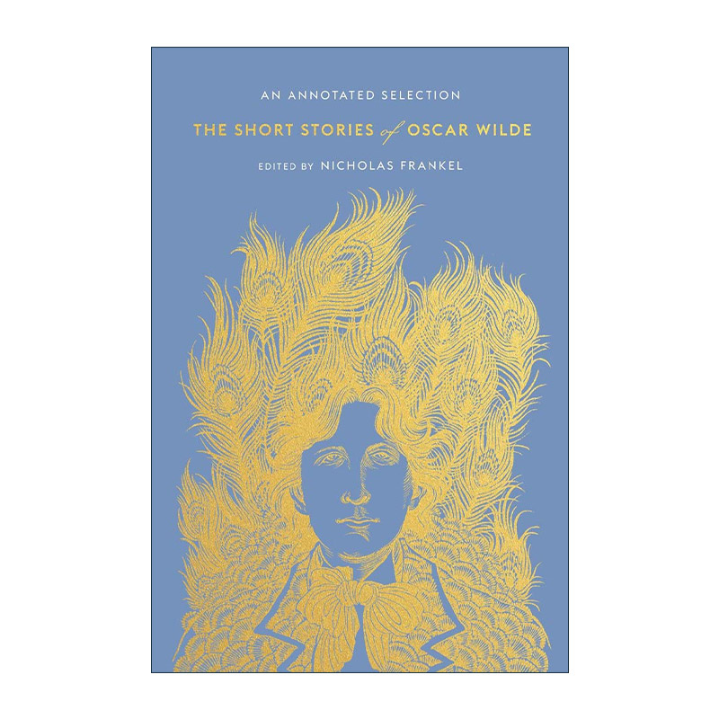 英文原版 The Short Stories of Oscar Wilde 王尔德短篇小说选 精装注释版 哈佛大学出版社 英文版 进口英语原版书籍