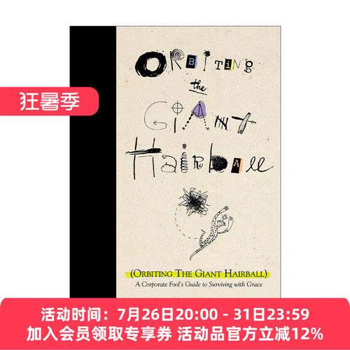 绕着大毛球飞行 英文原版 Orbiting the Giant Hairball 寻找工作的从容轨道 Gordon MacKenzie 精装 英文版 进口英语原版书籍