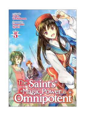 英文原版 The Saint's Magic Power is Omnipotent Vol.5 圣女魔力无所不能 同名动漫奇幻轻小说 卷五 橘由华 进口英语原版书籍