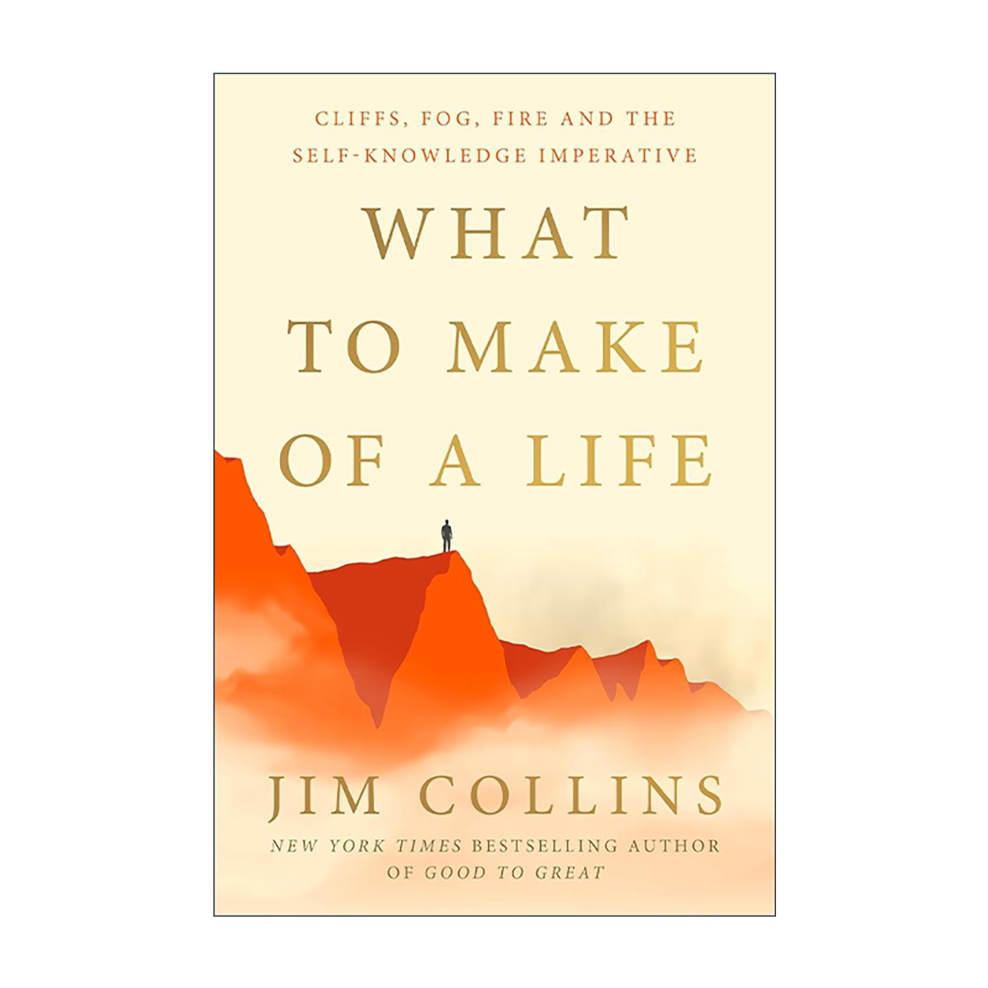 英文原版 What to Make of a Life人生该如何度过 吉姆?柯林斯 精装 个人成长 人生哲学 自我管理 商业思维延伸 进口英语原版书籍