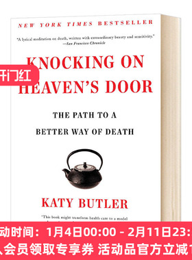 英文原版  Knocking on Heaven's Door  伪善的医疗  医疗的限度与更好的告别 Katy Butler 进口原版英语书籍