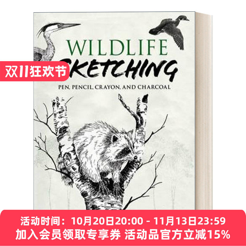 野生动物素描 英文原版 Wildlife Sketching 钢笔铅笔蜡笔和木炭画 英文版 进口英语原版书籍