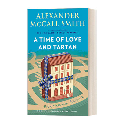 英文原版 A Time of Love and Tartan 44 Scotland Street Series 12 苏格兰街44号系列12 爱与格子的时光 Alexander McCall Smith