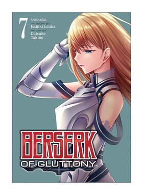 英文原版 Berserk of Gluttony Vol.7 暴食的巴萨卡 暴食的狂战士 卷七 同名动漫漫画 一色一凛 英文版 进口英语原版书籍