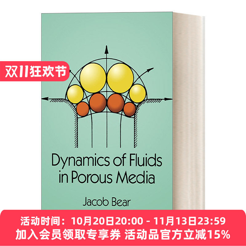 多孔介质中的流体动力学 英文原版 Dynamics of Fluids in Porous Media 研究地动的经典书籍 英文版 进口英语原版书籍