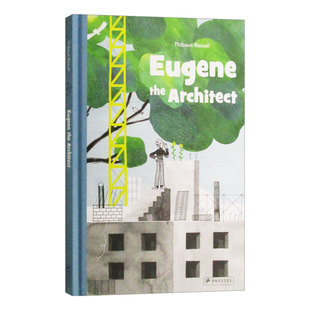 精装 书籍 Eugene 进口英语原版 英文版 儿童趣味艺术绘本 尤金是一名建筑师 Architect The 英文原版 华研原版