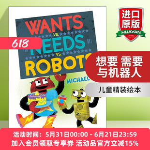 英文原版 Wants vs Needs vs Robots 想要 需要与机器人 儿童精装绘本 Michael Rex 英文版 进口英语原版书籍