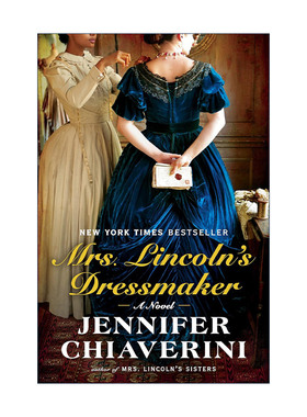 英文原版 Mrs. Lincoln's Dressmaker 林肯夫人的裁缝 历史小说 Jennifer Chiaverini 英文版 进口英语原版书籍