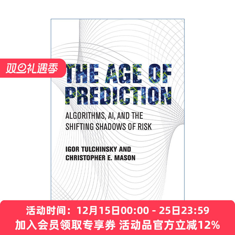预测时代  英文原版 The Age of Prediction 算法 人工智能和不断变化的风险阴影 Finding Alphas作者Igor Tulchinsky 精装 进口书