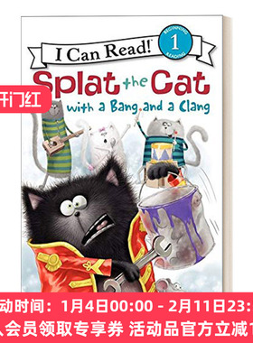 英文原版 Splat the Cat with a Bang and a Clang 啪嗒猫闹翻天  I Can Read Level 1分级阅读 英文版 进口英语原版书籍