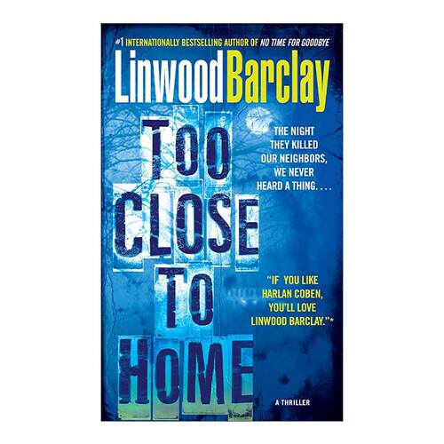 英文原版 Too Close to Home 离家太近 一针见血 惊悚悬疑小说 无暇道别作者林伍德·巴克雷 英文版 进口英语原版书籍