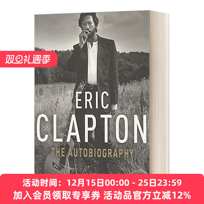 天堂十字路口 英文原版 Eric Clapton The Autobiography 埃里克 克莱普顿自传 英文版 进口英语原版书籍