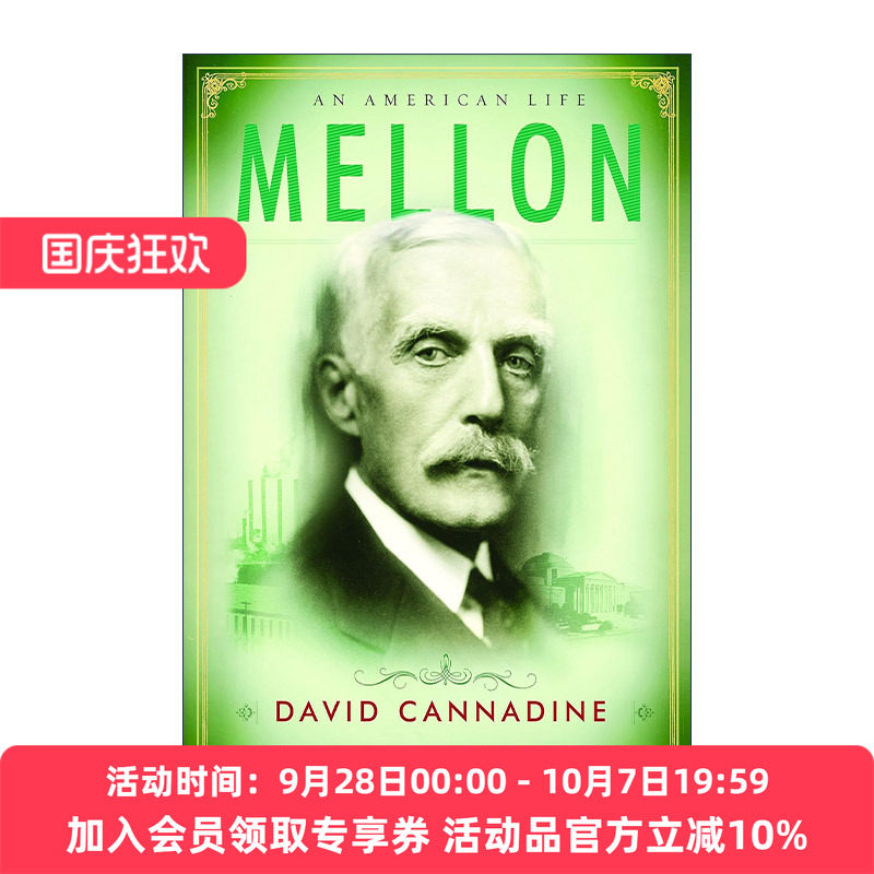 英文原版 Mellon 梅隆 一个美国金融政治家的人生 传记 David Cannadine 英文版 进口英语原版书籍
