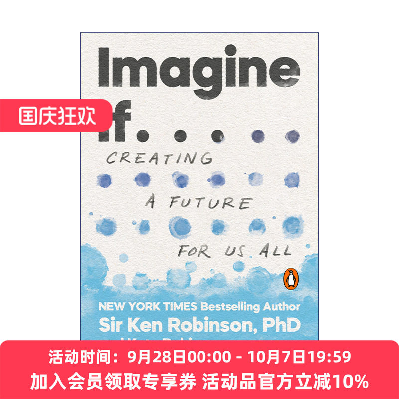 罗宾逊谈教育的使命 英文原版 Imagine If . 让学校重生作者Sir Ken Robinson 英文版 进口英语原版书籍