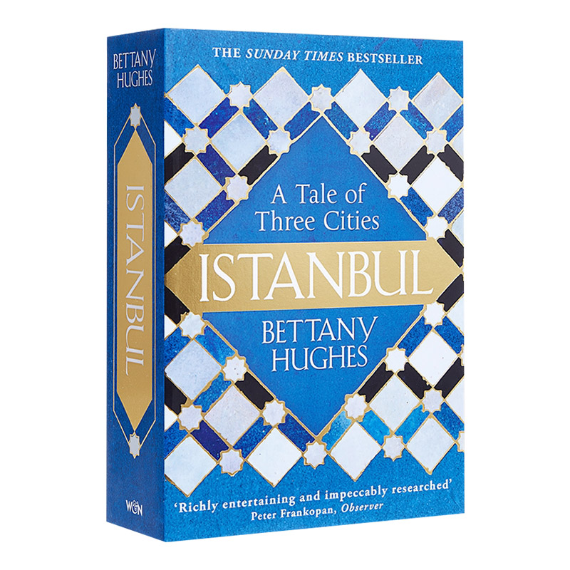 英文原版 Istanbul A Tale of Three Cities城市传记伊斯坦布尔 Bettany Hughes英文版进口英语原版书籍-封面