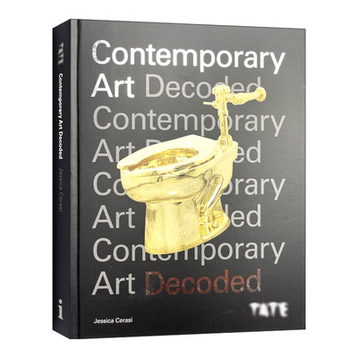 泰特美术馆 英文原版 Tate: Contemporary Art Decoded 现代艺术解码 英文版 进口英语原版书籍