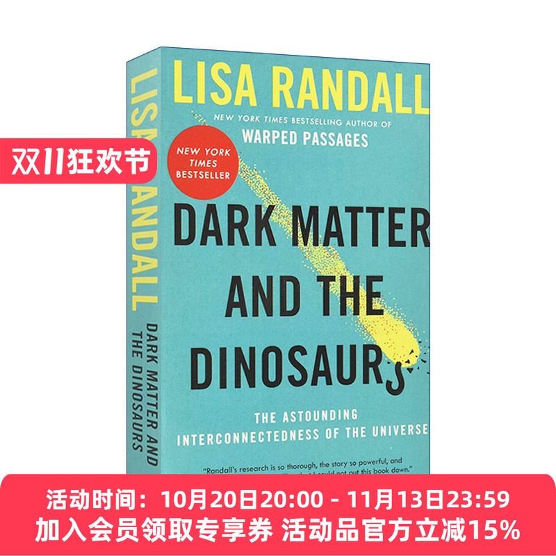 英文原版 Dark Matter and the Dinosaurs 暗物质与恐龙 宇宙万物的互联 理论物理学大师丽莎兰道尔宇宙三部曲 英文版 进口书籍