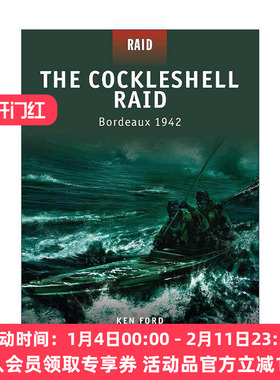 英文原版 The Cockleshell Raid 二战波尔多港轻舟突袭1942 战争突袭系列 英文版 进口英语原版书籍