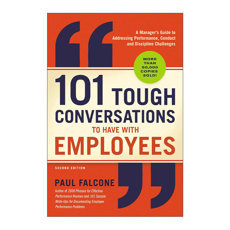 英文原版 101 Tough Conversations to Have with Employees 高难度谈话 HR应对棘手问题的指导手册 英文版 进口英语原版书籍