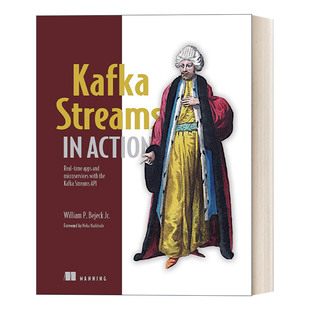 大数据流式 书籍 Streams 进口英语原版 英文版 处理从入门到实践 Streams实战 Action Kafka 英文原版