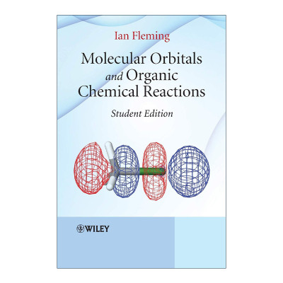 英文原版 Molecular Orbitals and Organic Chemical Reactions 分子轨道与有机化学反应 学生版 英文版 进口英语原版书籍
