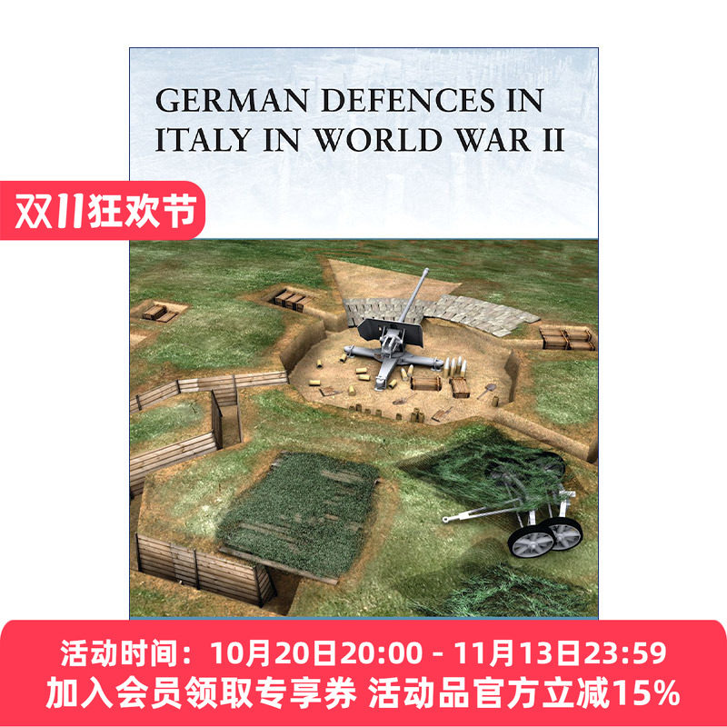 二战德军在意大利部署的防御  英文原版 German Defences in Italy World War II 世界防御要塞系列 英文版 进口英语原版书籍
