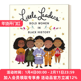英文原版 Little Leaders Bold Women in Black History 小小领导者系列 历史上勇敢的黑人女性先驱 英文版 进口英语原版书籍