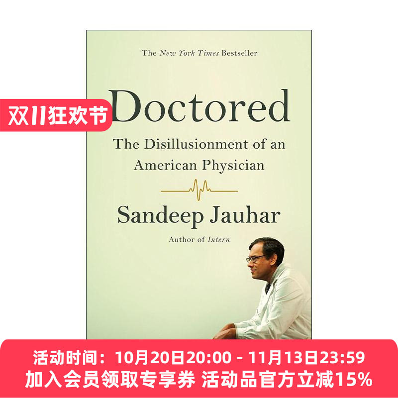 英文原版 Doctored 成为医师 一位美国医师的幻灭 美国心脏病学专家Sandeep Jauhar 英文版 进口英语原版书籍